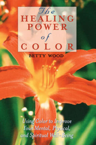 Cover of The Healing Power of Color