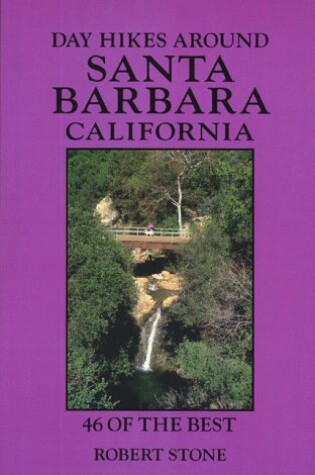 Cover of Day Hikes Around Santa Barbara, California