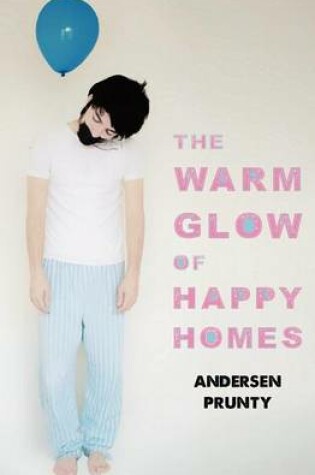Cover of The Warm Glow of Happy Homes
