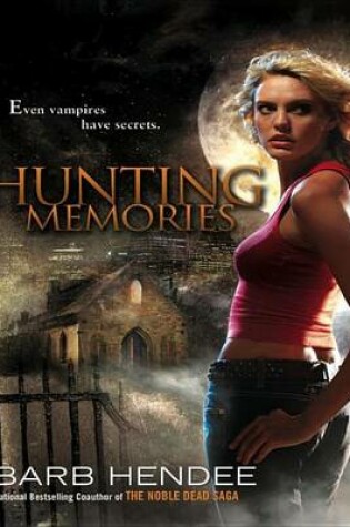 Cover of Hunting Memories