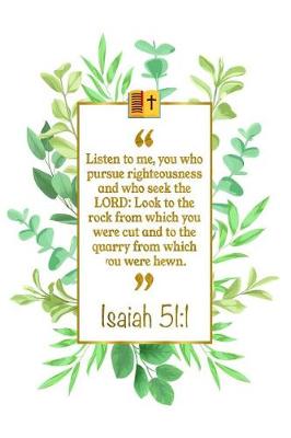 Book cover for Listen to Me, You Who Pursue Righteousness and Who Seek the Lord