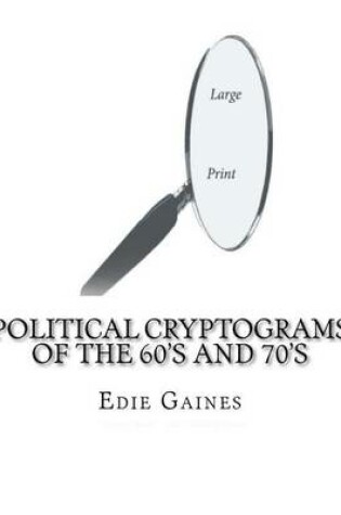 Cover of Political Cryptograms of the 60's and 70's