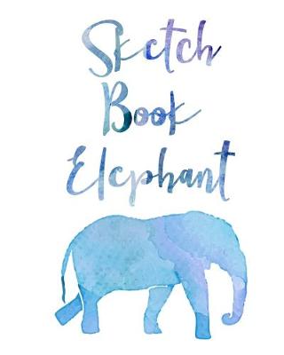 Book cover for Sketch Book Elephant