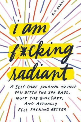 Cover of I Am F*cking Radiant