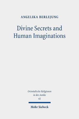 Cover of Divine Secrets and Human Imaginations