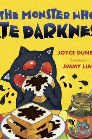 Cover of The Monster Who Ate Darkness