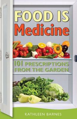 Book cover for Food Is Medicine