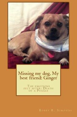 Cover of Missing my dog, My best friend