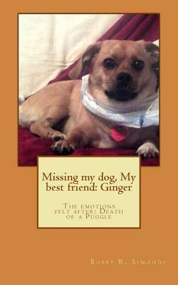 Book cover for Missing my dog, My best friend