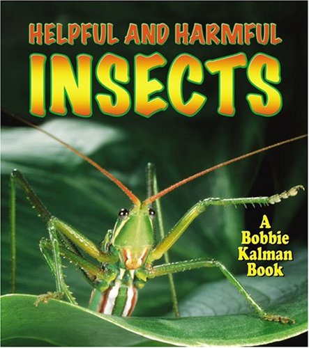 Cover of Helpful and Harmful Insects