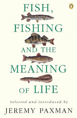 Book cover for Fish, Fishing and the Meaning of Life