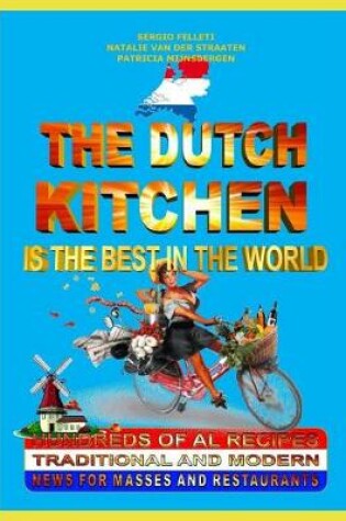 Cover of "The Dutch Kitchen Is the Best in the World"