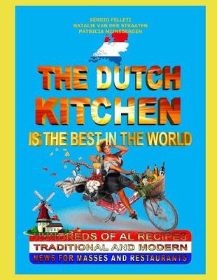 Book cover for "The Dutch Kitchen Is the Best in the World"