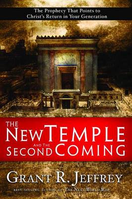 Book cover for The New Temple and the Second Coming the New Temple and the Second Coming