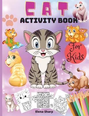 Cover of Cat Activity Book For Kids