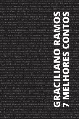 Book cover for 7 melhores contos de Graciliano Ramos