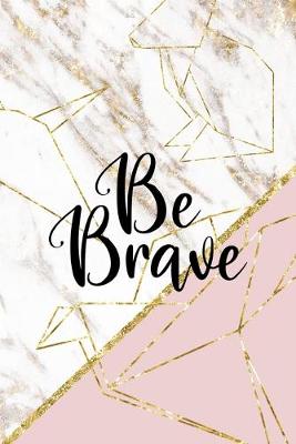 Book cover for Be Brave