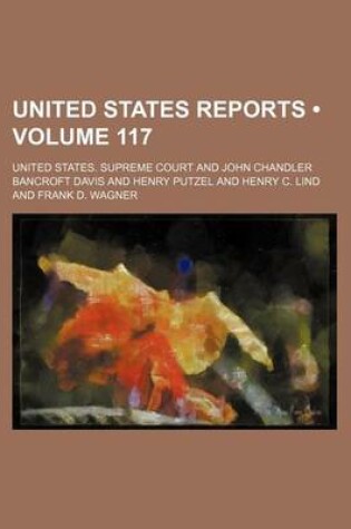 Cover of United States Reports (Volume 117)