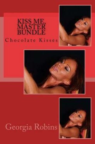 Cover of Kiss Me, Master Bundle