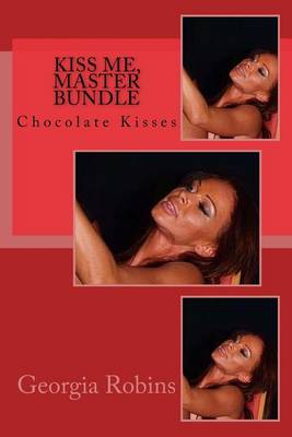 Book cover for Kiss Me, Master Bundle