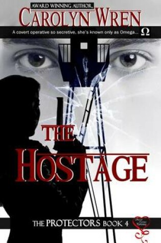 Cover of The Hostage (the Protectors Series 4)