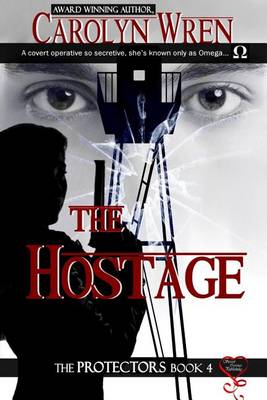 Book cover for The Hostage (the Protectors Series 4)