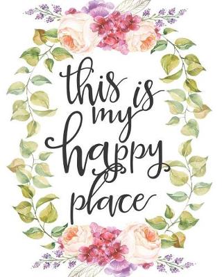 Book cover for This Is My Happy Place