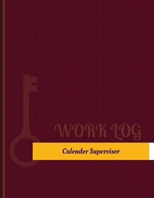 Book cover for Calender Supervisor Work Log