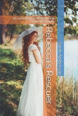 Book cover for Rebecca's Rescuer