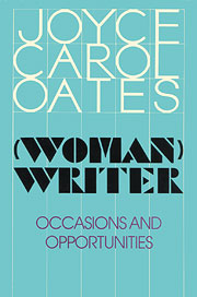 Book cover for Oates Joyce Carol : Woman Writer (Hbk)