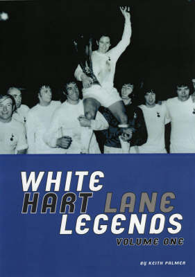 Book cover for White Hart Lane Legends