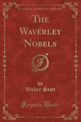 Cover of The Waverley Nobels (Classic Reprint)