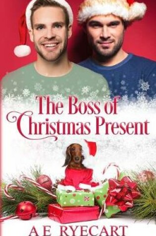 Cover of The Boss of Christmas Present