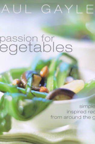 Cover of A Passion for Vegetables