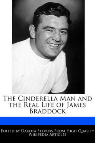 Cover of The Cinderella Man and the Real Life of James Braddock