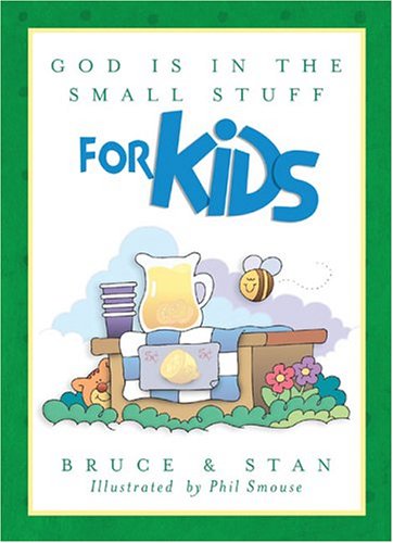 Book cover for God Is in the Small Stuff for Kids