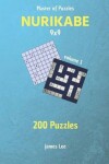 Book cover for Master of Puzzles - Nurikabe 200 Puzzles 9x9 Vol. 1