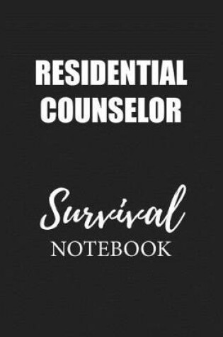 Cover of Residential Counselor Survival Notebook