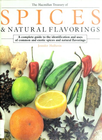 Book cover for The Macmillan Treasury of Spices & Natural Flavori Ngs