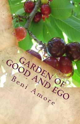 Cover of Garden of Good and Ego