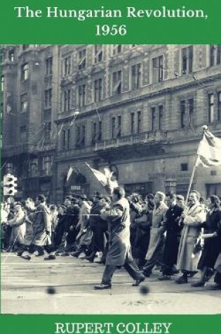 Cover of The Hungarian Revolution, 1956