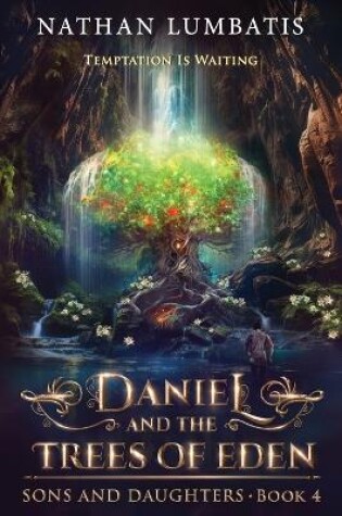 Cover of Daniel and the Trees of Eden