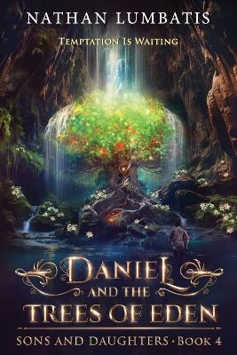 Book cover for Daniel and the Trees of Eden