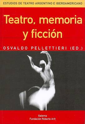 Book cover for Teatro, Memoria y Ficcion