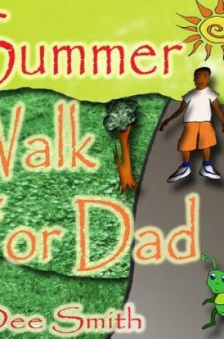 Cover of Summer Walk for Dad