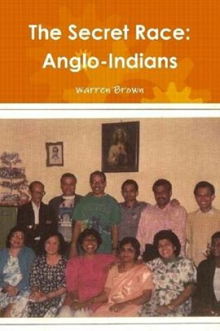Cover of The Secret Race: Anglo-Indians