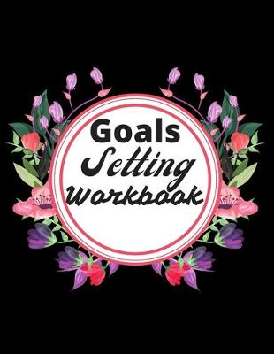 Book cover for Goals Setting Workbook