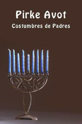 Cover of Pirke Avot - Costumbres de Padres