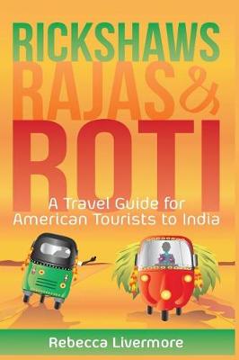 Book cover for Rickshaws, Rajas and Roti