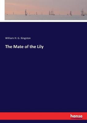 Book cover for The Mate of the Lily